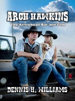 cover image of Arch Hawkins--The Arrowhead Bar and Grill